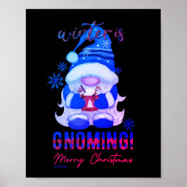 Poster WINTER ESTÁ A PASSAR Gnomo de natal engraçado
