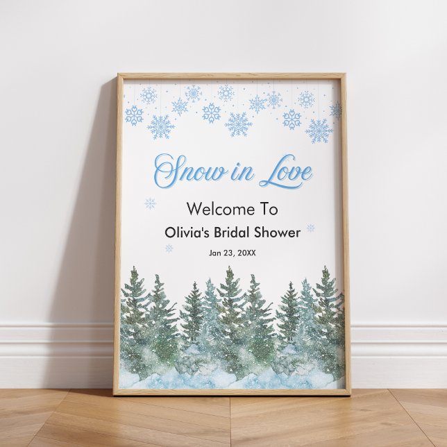 Poster Winter Pine Snow in Love Snowflakes Bridal Shower  (Winter Pine Snow in Love Snowflakes Bridal Shower Welcome Sign )