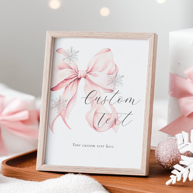 Poster Winter Pink Bow Custom Text Table Sign (Criador carregado)