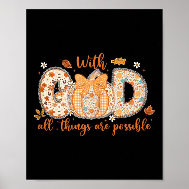 Poster With God All Things Are Ssible Fall Pumpkin Patter (Frente)