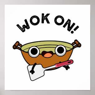 Poster Wok On Funny Chinese Cozinhar Pun
