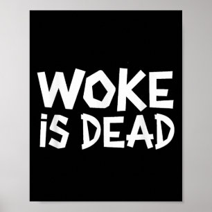 Poster Woke É Morto Engraçado Slogan Engraçado Citação De
