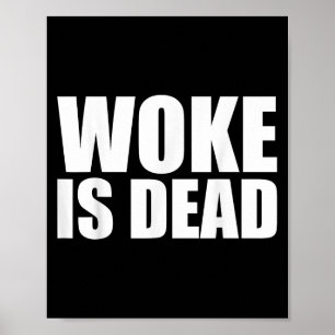 Poster Woke É Morto Engraçado Slogan Engraçado Citação De