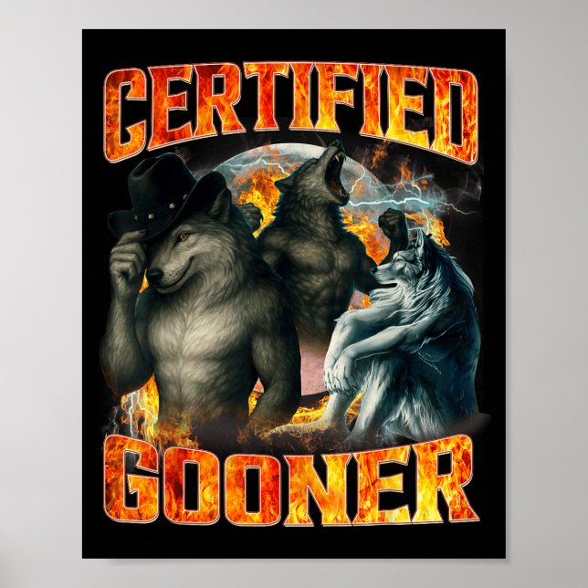 Poster Wolf Certified Gooner Funny Bootleg Meme Dad Papa  (Frente)