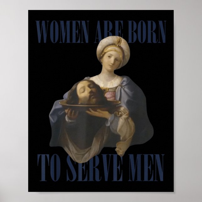 Poster Women Are Born To Serve Men Funny Boss Girl Motiva (Frente)