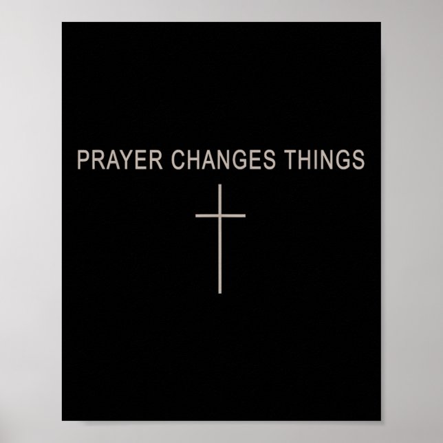 Poster Women Prayer Changes Things Christian Minimalist T (Frente)