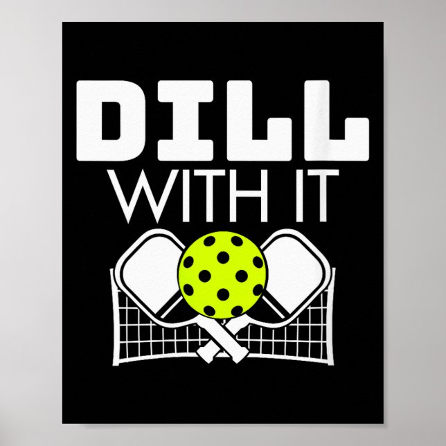 Poster Womens Dill With It Funny Ckleball Paddle And Net  (Frente)