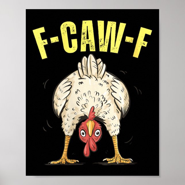 Poster Womens F-caw-f Funny Chicken Humor F-caw-f Quote R (Frente)