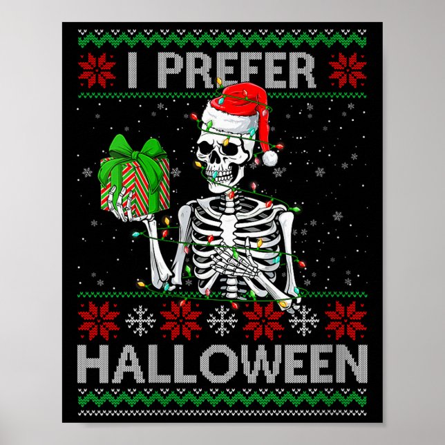 Poster Womens Funny I Prefer Halloween Skeleton Ugly Chri (Frente)