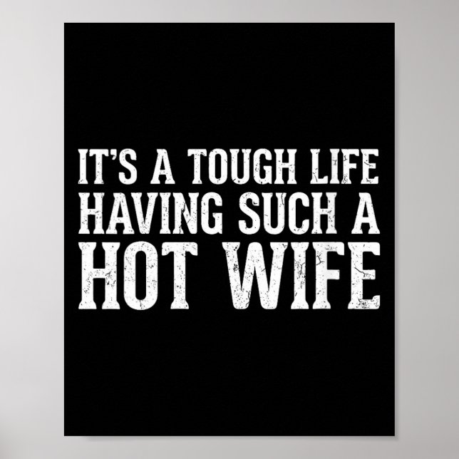 Poster Women's Funny Quotes It’s A Tough Life Having Such (Frente)
