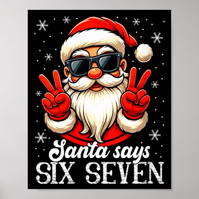 Poster Womens Funny Santa Says Six Seven Christmas 67 Mem (Frente)