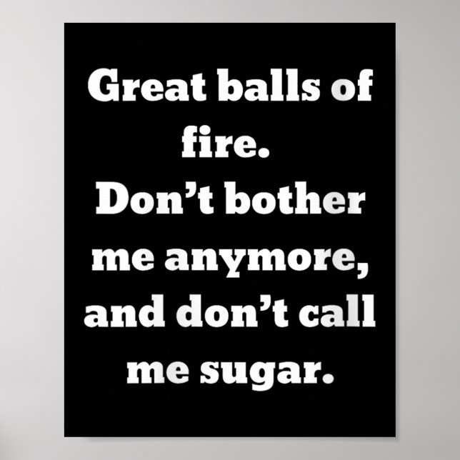 Poster Womens Great Of Fire. Don't Bother Me Anymore And  (Frente)