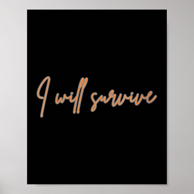 Poster Womens I Will Survive - Fun Motivational &amp; Ico (Frente)