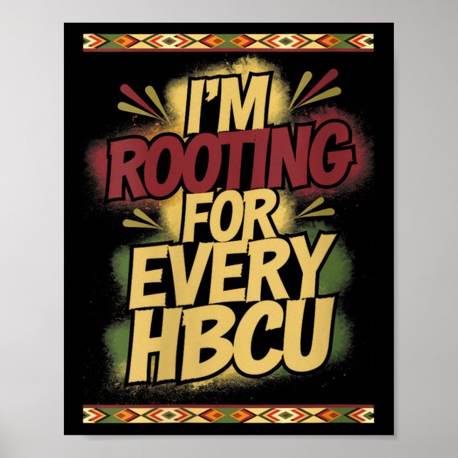 Poster Womens I'm Rooting For Every Hbcu - Rooting Suprt  (Frente)