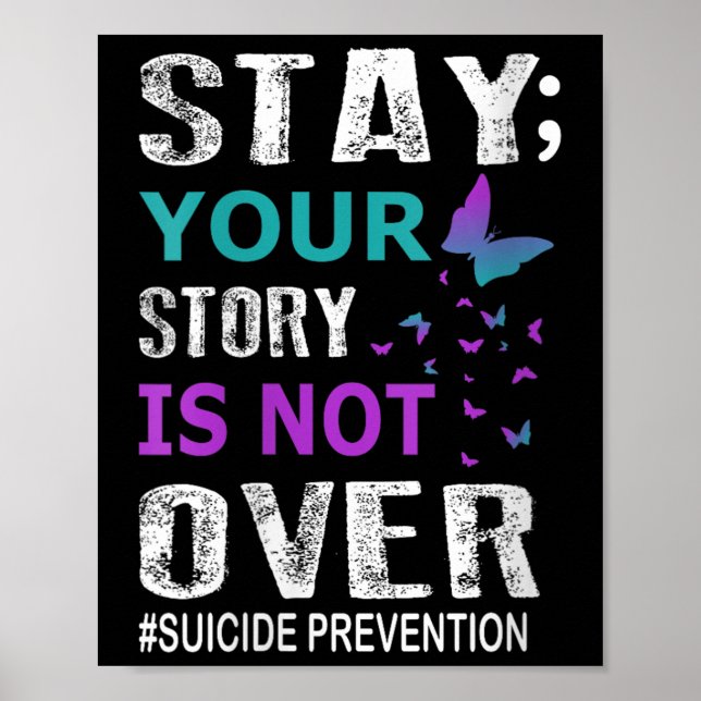 Poster Womens Stay Your Story Is Not Over Suicide Prevent (Frente)