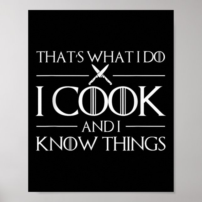 Poster Womens Thats What I Do I Cook And I Know Things Ch (Frente)