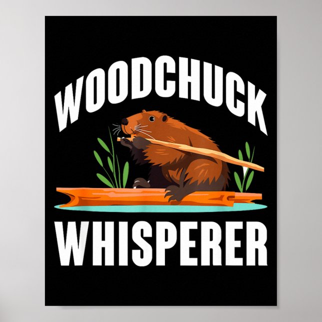 Poster Woodchuck Whisperer Funny Groundhog Day  (Frente)
