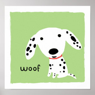 Póster Woof Dalmatian