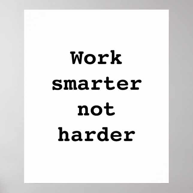 Poster "Work smarter not hard", de Billy Bernie (Frente)
