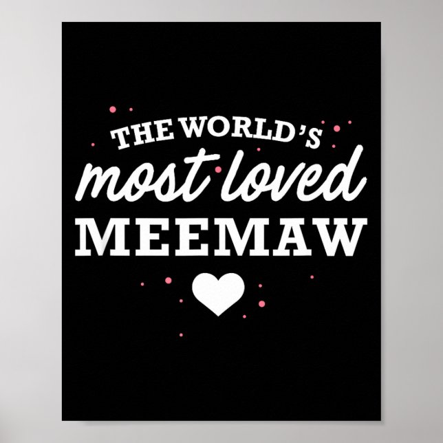 Poster Worlds Most Loved Meemaw Shirt, Cute Valentine_s D (Frente)