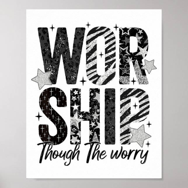 Poster Worship Through The Worry Insrational Religious Ch (Frente)
