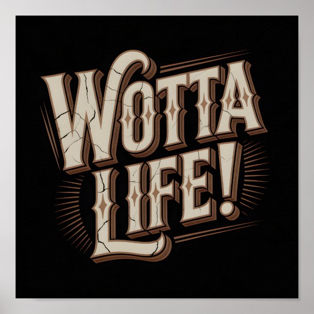Poster Wotta Life Wall Art (Frente)