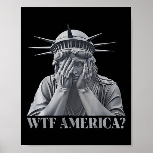 Poster Wtf America_ Anti-trump Política E Democracia