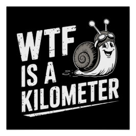 Póster WTF é um Quilômetro
