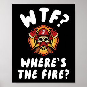 Poster WTF Onde está o Bombeiro