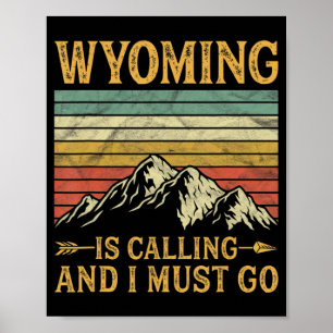 Poster Wyoming Está Ligando E Eu Tenho Que Ir 7