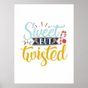 Poster Xmas Gift   Sweet But Twisted
