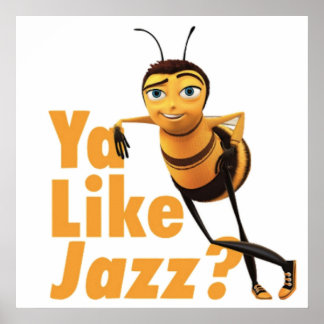 Poster Ya Like Jazz
