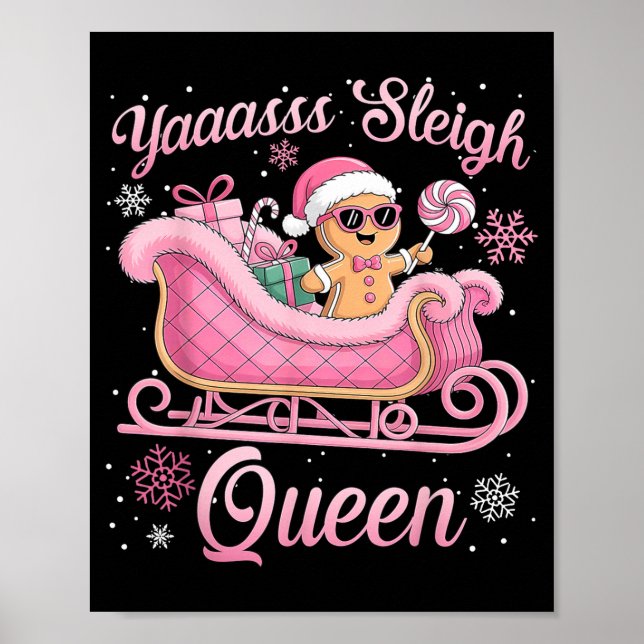 Poster Yaas Sleigh Queen Sleigh Girl Matching Christmas  (Frente)