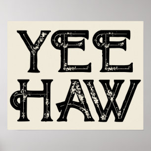 Poster Yeehaw Typografia Western Wall Ranch Cabin Home