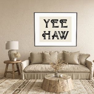Poster Yeehaw Typografia Western Wall Ranch Cabin Home