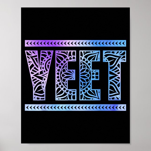 Poster Yeet Funny Slang Quote Humor Meme  (Frente)