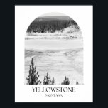 Poster Yellowstone National Park Montana Arch Photo Impre<br><div class="desc">Yellowstone National Park Montana Arch Photo Impressão</div>