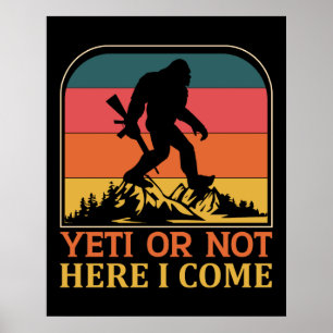 Poster Yeti Ou Não Aqui Eu Virei