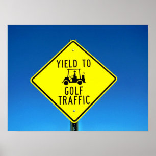 Póster Yield to Golf Traffic