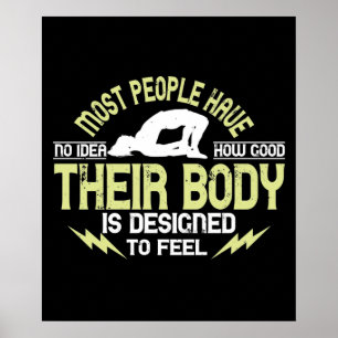 Poster Yoga - As Pessoas Não Fazem Ideia De Como O Corpo 