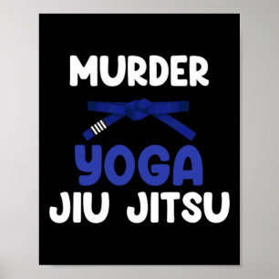 Poster Yoga de Assassinato Jiu Jitsu Caratê Boxe Muay Tha