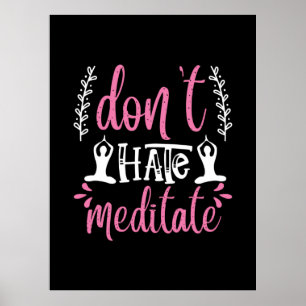 Poster Yoga Lover   Não Odeie Meditar