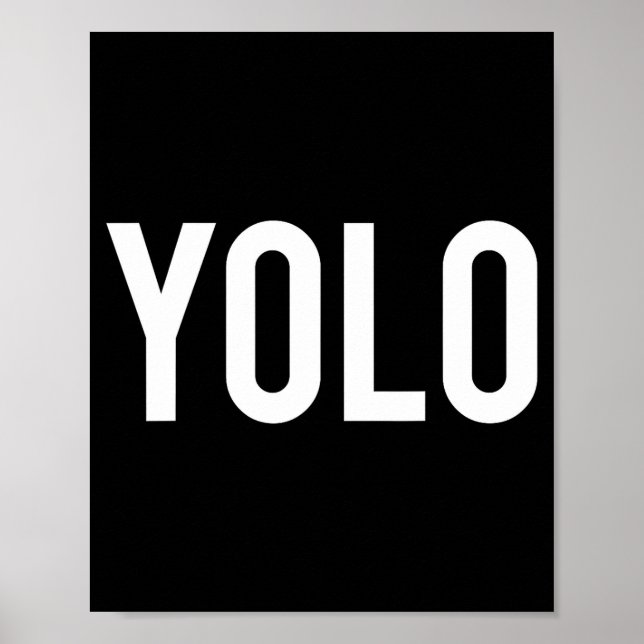 Poster Yolo - Cool New Hip Hop Rap Funny Gift Tee  (Frente)