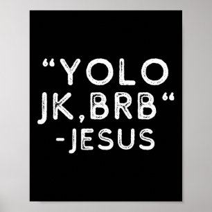 Poster Yolo Jk Brb Jesus Engraçado Dia de Páscoa Bíblia V