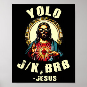 Poster Yolo Jk Brb Jesus Funny Páscoa Day Bíblia Vintage 