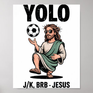 Poster Yolo Lol Jk Brb Jesus Futebol Meninos Juventude Cr