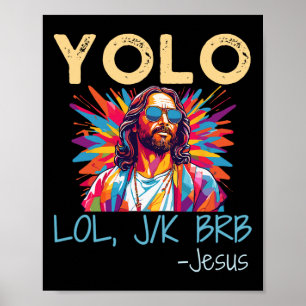 Poster Yolo Lol Jk Brb Jesus Páscoa Natal Funny Relig