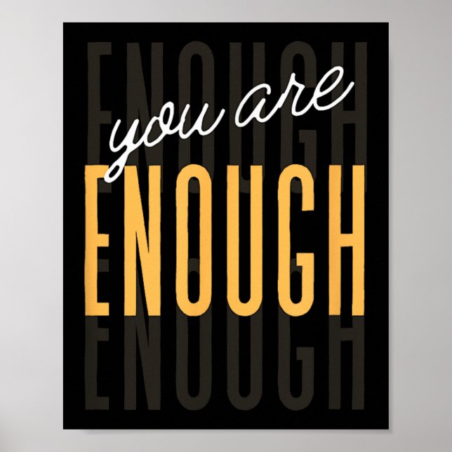 Poster You Are Enough Sitive Gift Tee Uni-adults Black Sm (Frente)