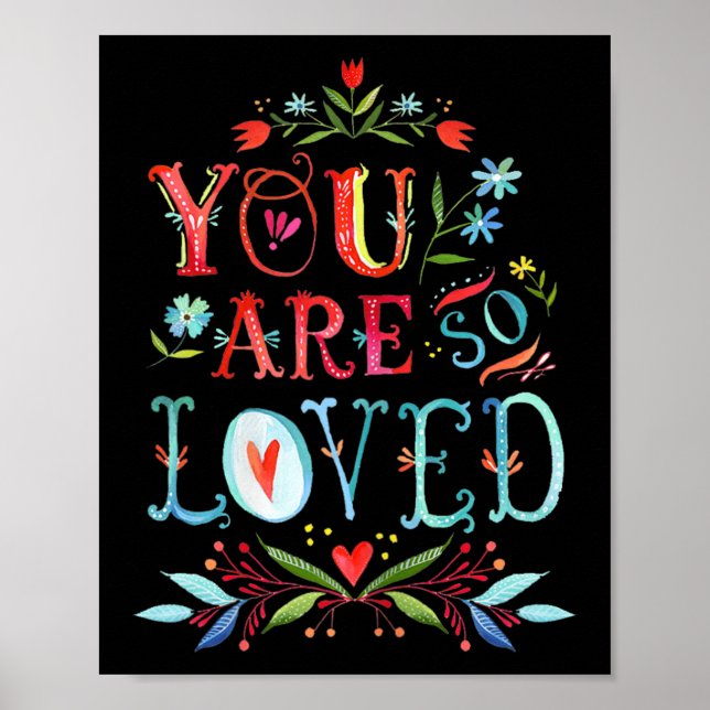 Poster You Are So Loved Motivational Quote  (Frente)