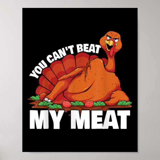 Poster You Can't Beat My Meat Naughty Thanksgiving Turkey (Frente)